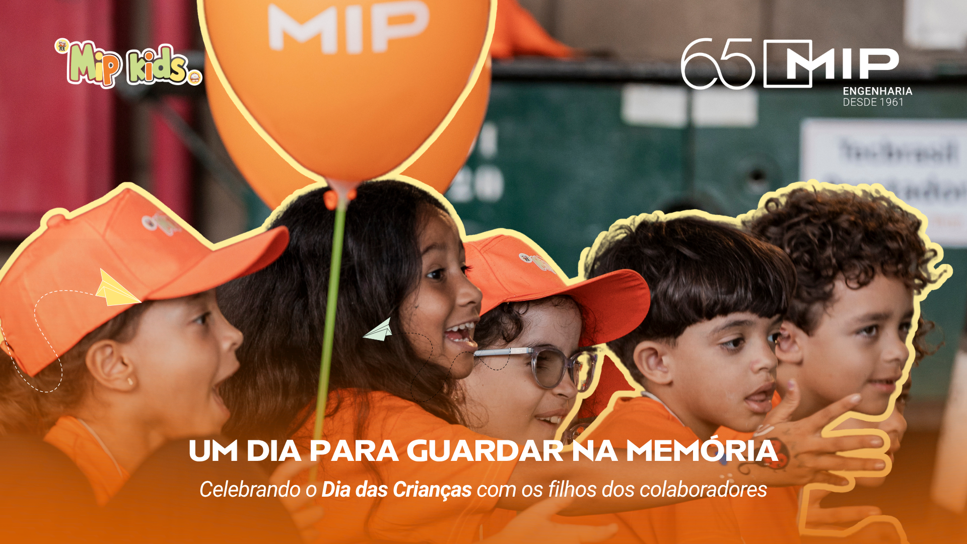 DIA DAS CRIANÇAS NA MIP